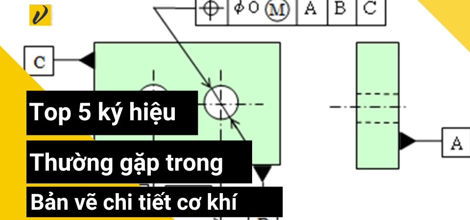 Top-5-ky-hieu-thuong-gap-trong-ban-ve-chi-tiet-co-khi