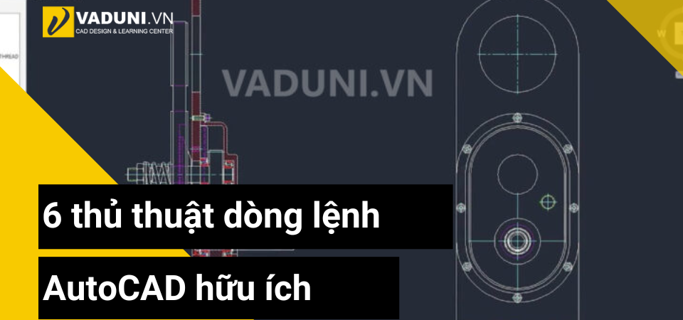 6-thu-thuat-dong-lenh-AutoCAD-huu-ich