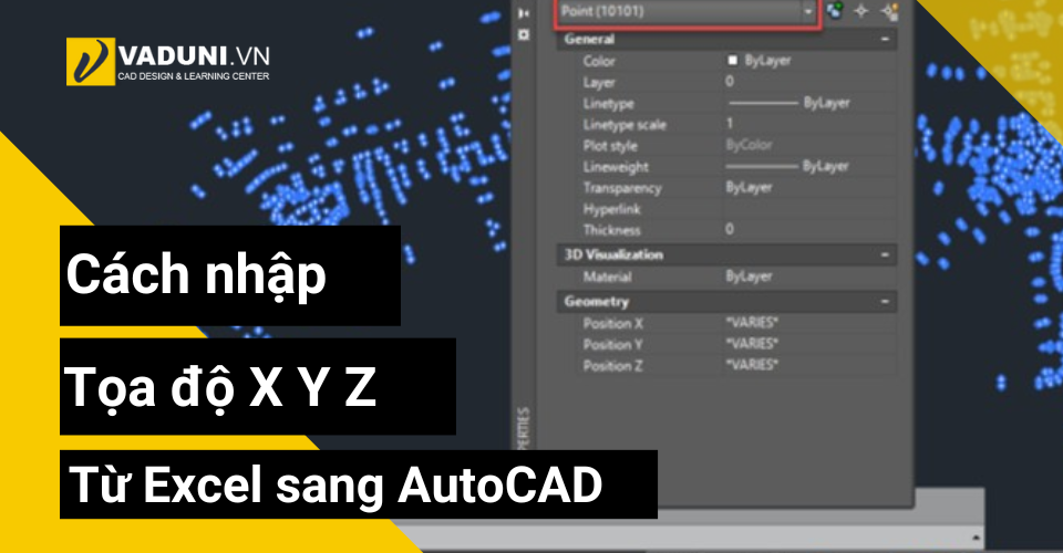 Cach-nhap-toa-do-X-Y-Z-tu-Excel-sang-AutoCAD