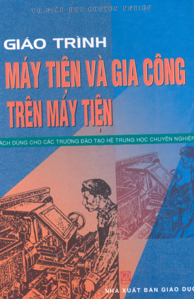 Giao-trinh-may-tien-va-gia-cong-tren-may-tien