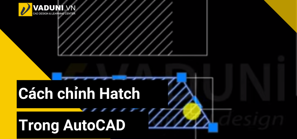 Cach-chinh-Hatch-trong-AutoCAD