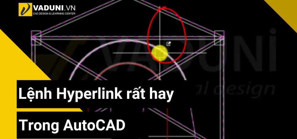 Lenh-Hyperlink-rat-hay-trong-AutoCAD