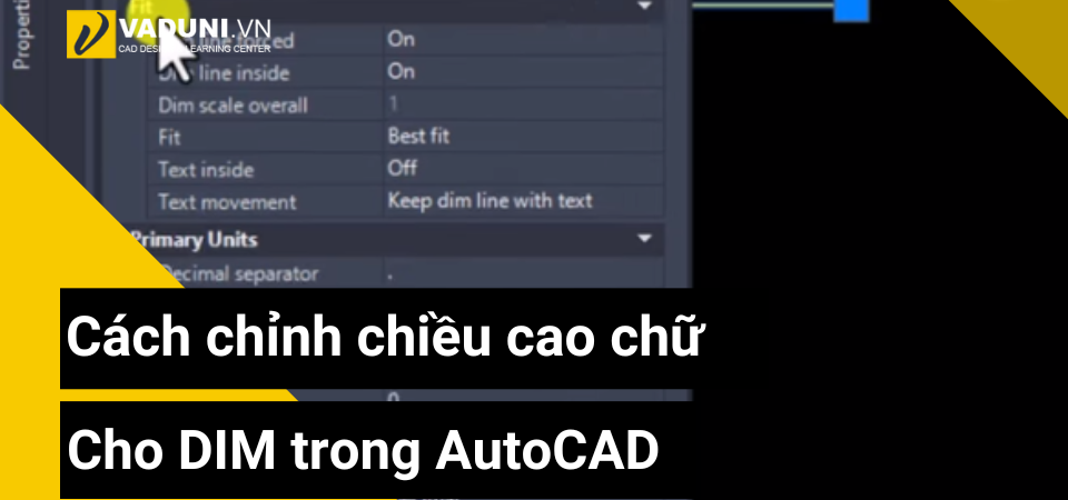 cach-chinh-chieu-cao-chu-cho-dim-trong-autocad