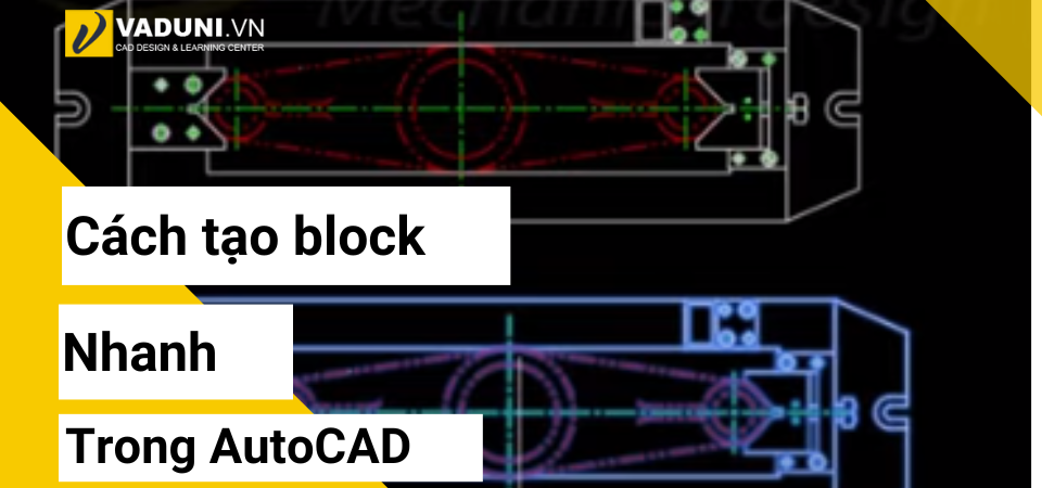 cach-tao-block-nhanh-trong-autocad