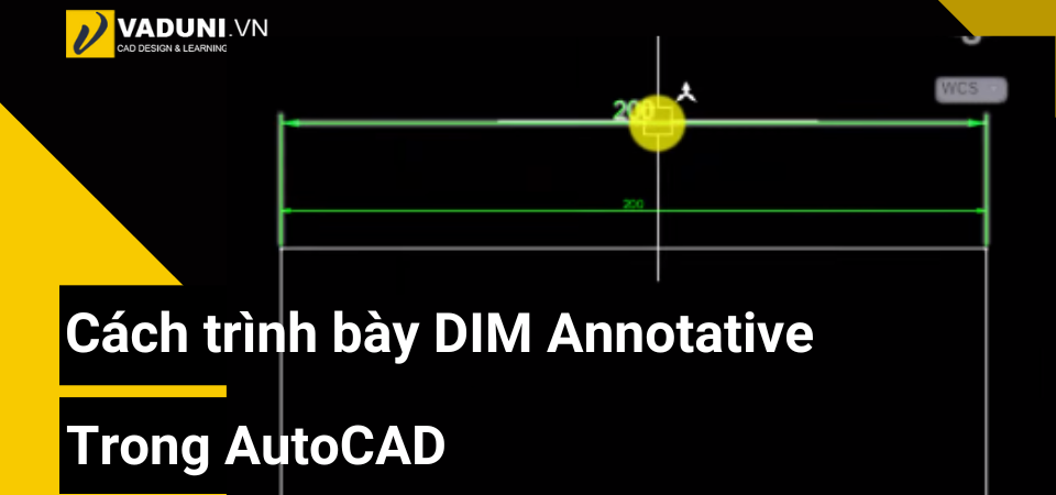 cach-trinh-bay-dim-annotative-trong-autocad