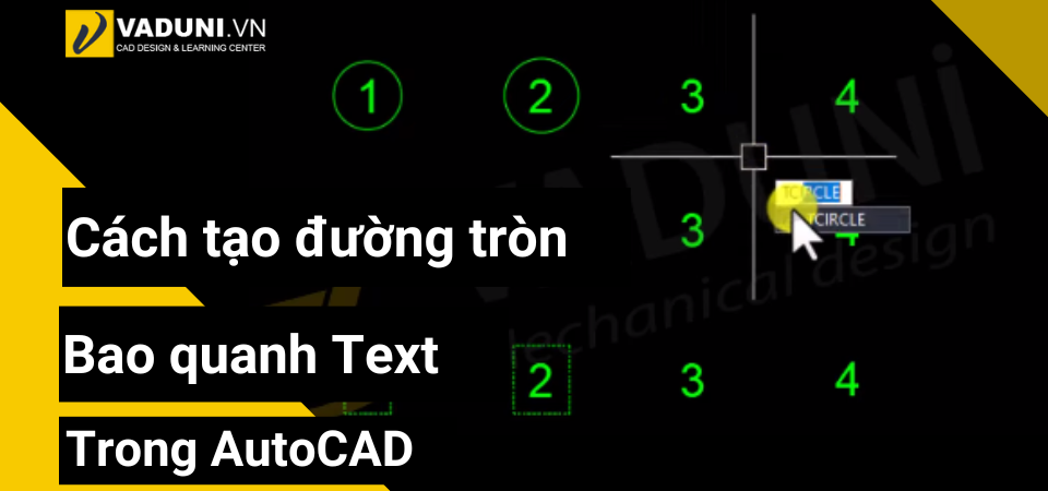 cach-tao-duong-tron-bao-quanh-text-trong-autocad