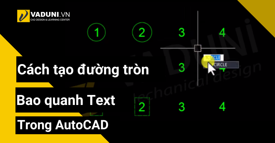 cach-tao-duong-tron-bao-quanh-text-trong-autocad