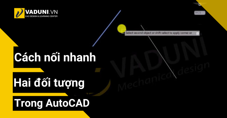 cach-noi-nhanh-hai-doi-tuong-trong-autocad