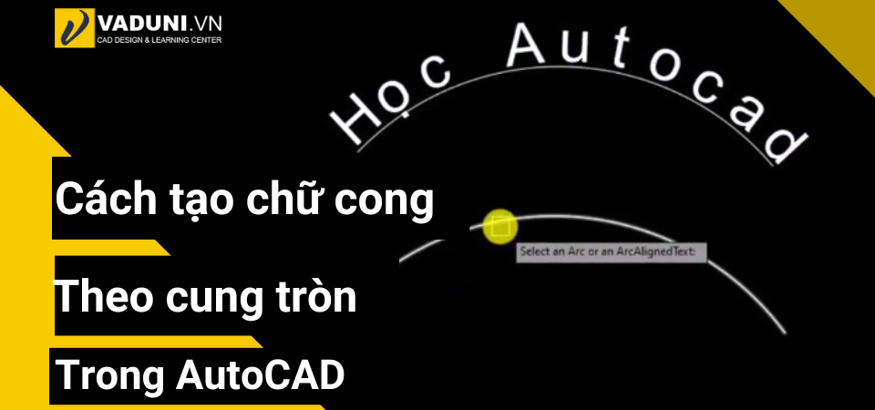 Cach-tao-chu-cong-theo-cung-tron-trong-AutoCAD