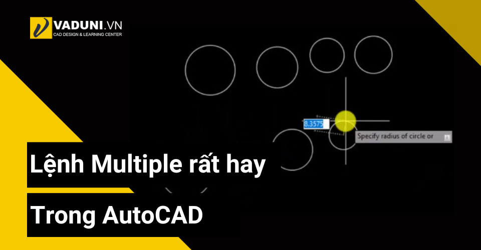 lenh-multiple-rat-hay-trong-autocad