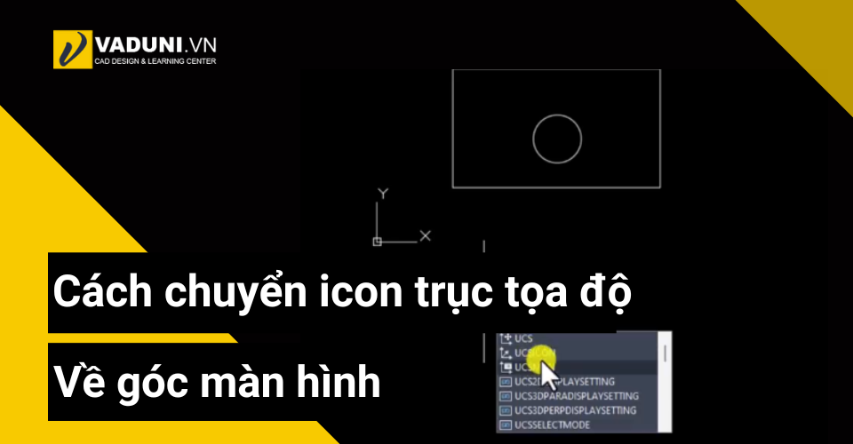 cach-chuyen-icon-truc-toa-do-ve-goc-man-hinh