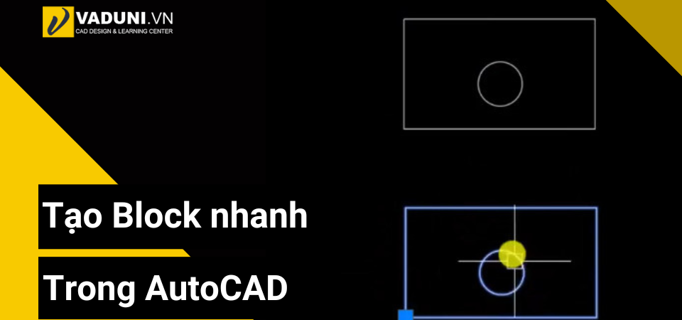 tao-block-nhanh-trong-autocad