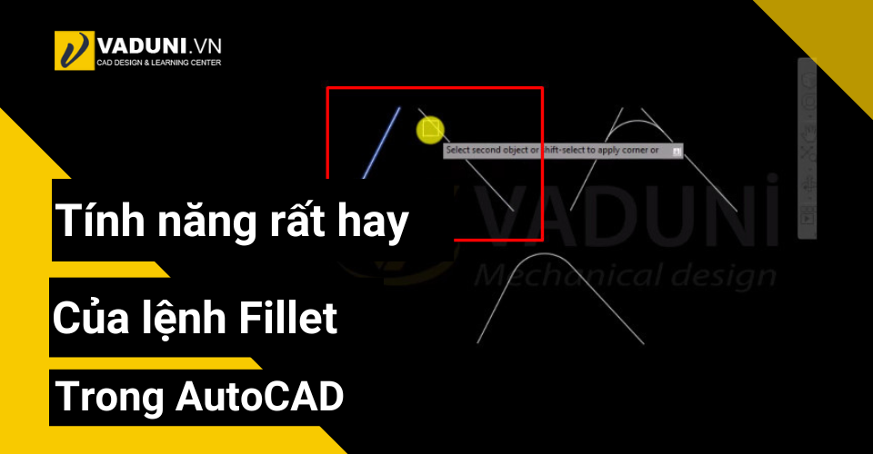 tinh-nang-rat-hay-cua-lenh-fillet-trong-autocad