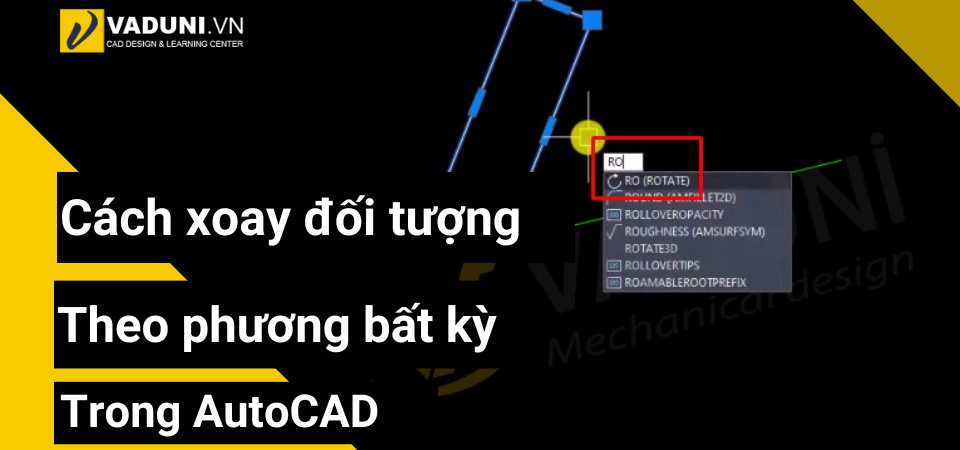 Cach-xoay-doi-tuong-theo-phuong-bat-ky-trong-AutoCAD