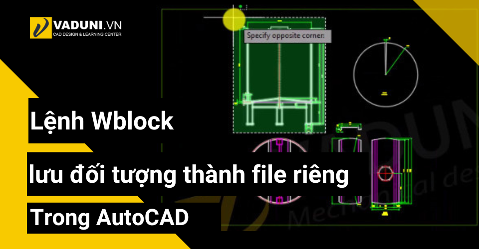 cach-su-dung-lenh-wblock-luu-doi-tuong-duoi-dang-file-rieng-le