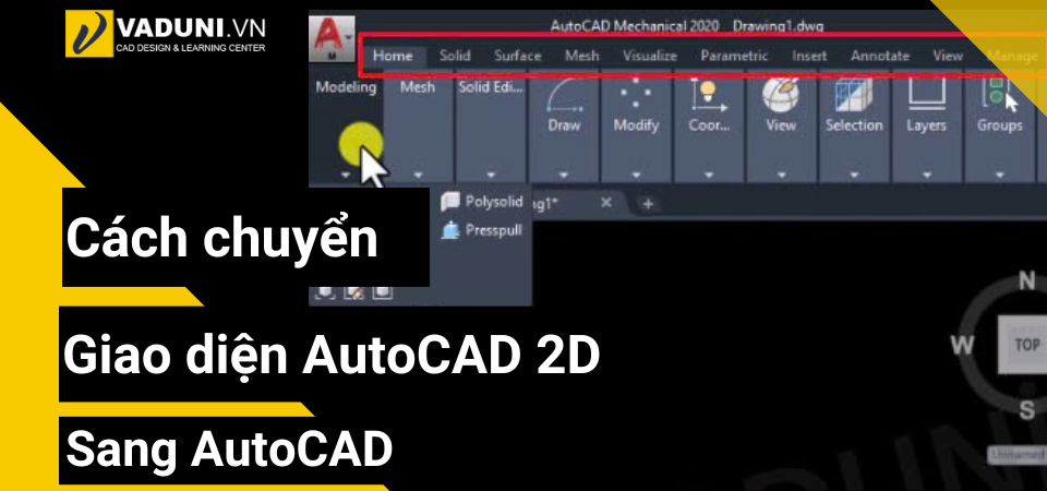 cach-chuyen-giao-dien-AutoCAD-2D-sang-AutoCAD-3D