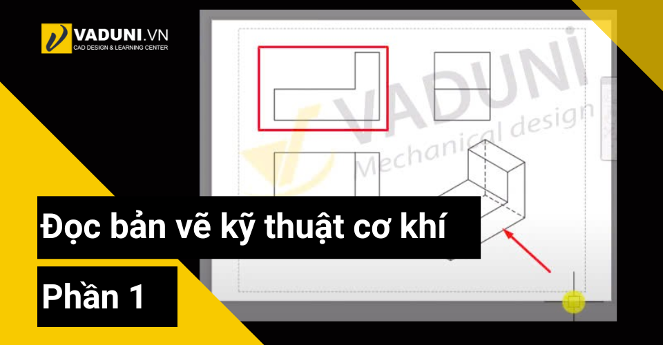 cach-doc-ban-ve-ky-thuat-co-khi-phan-1