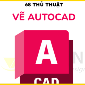 Ebook 68 thủ thuật vẽ AutoCAD nhanh