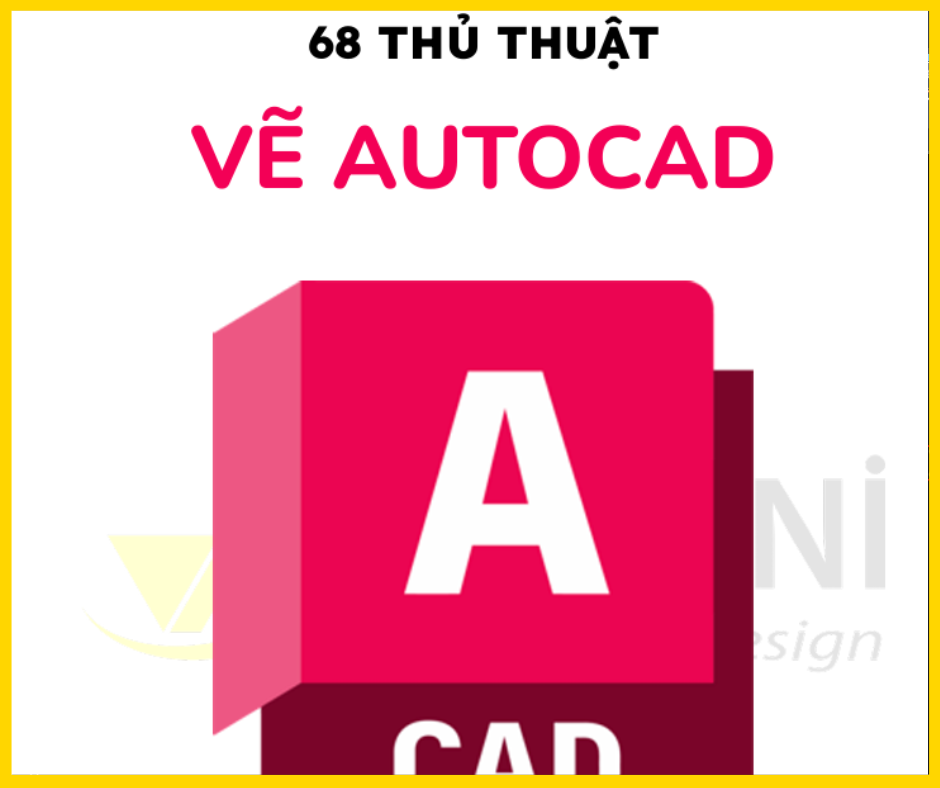 Ebook 68 thủ thuật vẽ AutoCAD nhanh